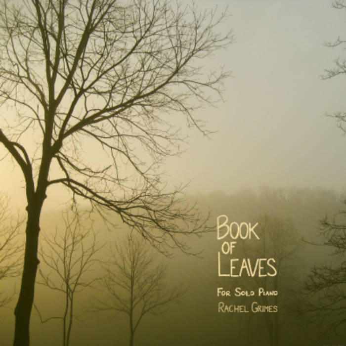 .: interlúdio :. Rachel Grimes: Book of leaves